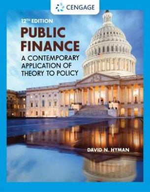 Public Finance: A Contemporary Application of Theory to Policy cover