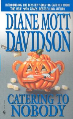 Catering to Nobody: A Novel of Suspense (Goldy Bear Culinary Mystery) cover
