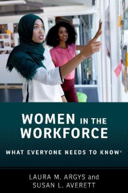 Women in the Workforce: What Everyone Needs to Know  (What Everyone Needs To Know) cover