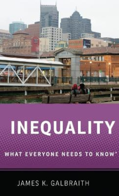 Inequality: What Everyone Needs to Know (R) (What Everyone Needs To Know (R)) cover