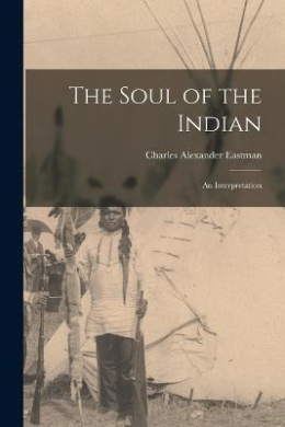 The Soul of the Indian: An Interpretation cover