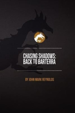 Chasing Shadows: Back to Barterra cover