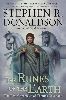 The Runes of the Earth: The Last Chronicles of Thomas Convenant (Last Chronicles of Thomas Covenant) cover