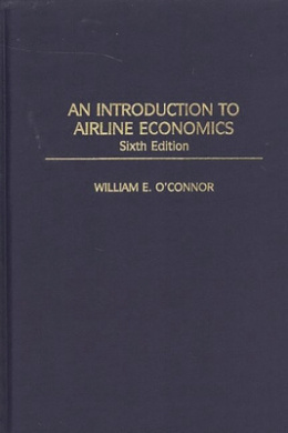 An Introduction to Airline Economics, 6th Edition cover