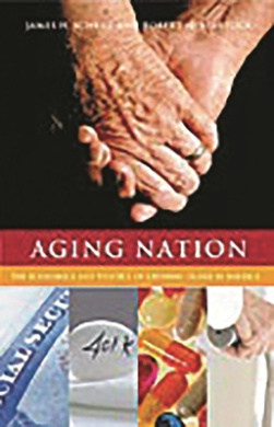 Aging Nation: The Economics and Politics of Growing Older in America cover