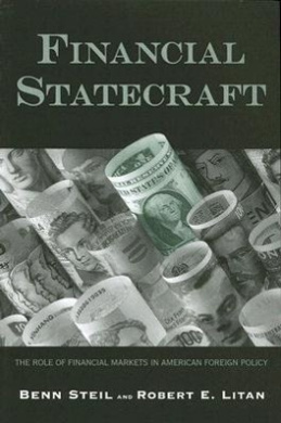 Financial Statecraft: The Role of Financial Markets in American Foreign Policy cover