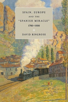 Spain, Europe, and the 'Spanish Miracle', 1700-1900 cover