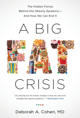 A Big Fat Crisis: The Hidden Forces Behind the Obesity Epidemic--And How We Can End It cover