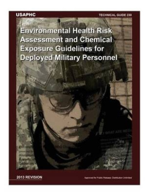 Technical Guide 230 Environmental Health Risk Assessment and Chemical Exposure Guidelines for Deployed Military Personnel: 2013 Revision cover