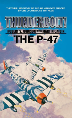 Thunderbolt! the P-47 cover