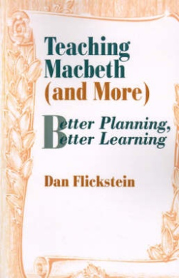 Teaching "Macbeth" (and More): Better Planning, Better Learning cover