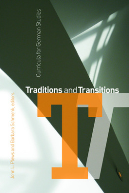 Traditions and Transitions: Curricula for German Studies (WCGS German Studies) cover
