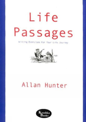 Life Passages: Writing Exercises For Your Life Journey cover
