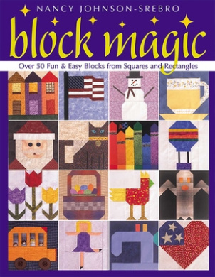 Block Magic: Over 50 Fun and Easy Blocks from Squares and Rectangles cover