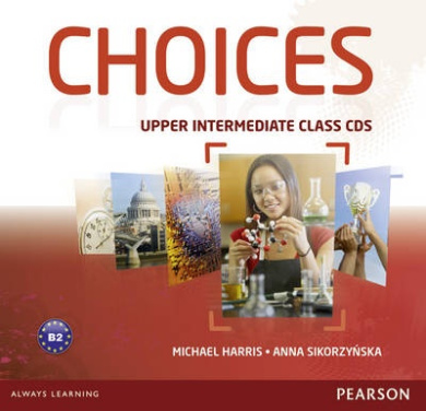 Choices Upper Intermediate Class CDs 1-6 (Choices) cover