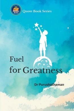 Fuel for Greatness: Life-Changing Wisdom cover