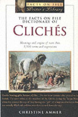 The Facts on File Dictionary of Cliches cover