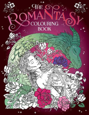 The Romantasy Colouring Book: A Fantastical Journey of Colour and Creativity cover
