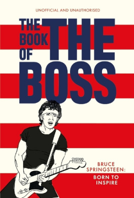 The Book of the Boss: Empowering Words of Wisdom from Bruce Springsteen cover