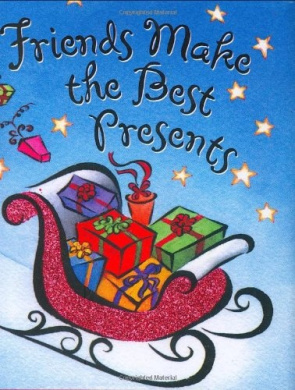 Little Charmer Friends Make the Best Presents cover