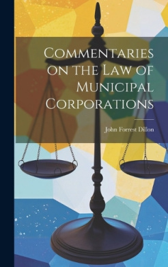 Commentaries on the law of Municipal Corporations cover