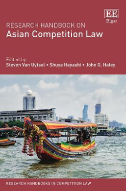 Research Handbook on Asian Competition Law (Research Handbooks in Competition Law series) cover