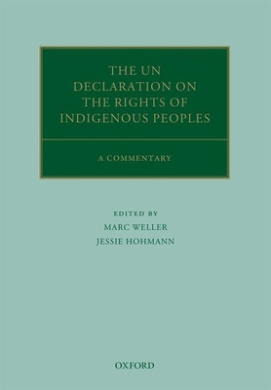 The UN Declaration on the Rights of Indigenous Peoples: A Commentary (Oxford Commentaries on International Law) cover
