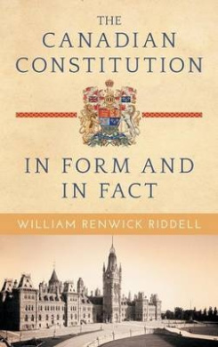 The Canadian Constitution in Form and in Fact cover