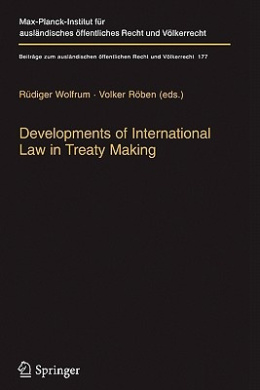 Developments of International Law in Treaty Making (Beitrge zum auslndischen ffentlichen Recht und Vlkerrecht) cover