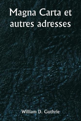 Magna Carta et autres adresses cover