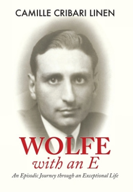 Wolfe with an E: An Episodic Journey through an Exceptional Life cover