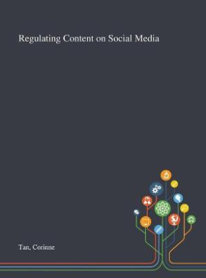 Regulating Content on Social Media cover