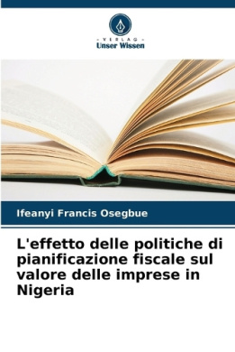 L'effetto delle politiche di pianificazione fiscale sul valore delle imprese in Nigeria cover