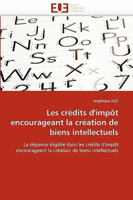 Les Crdits d''impt Encourageant La Cration de Biens Intellectuels (Omn.Univ.Europ.) cover