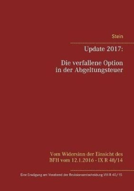 Update 2017: Die Verfallene Option in Der Abgeltungsteuer cover