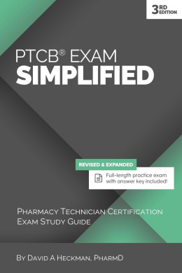 PTCB Exam Simplified, 3rd Edition: Pharmacy Technician Certification Exam Study Guide cover