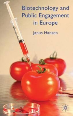 Biotechnology and Public Engagement in Europe cover