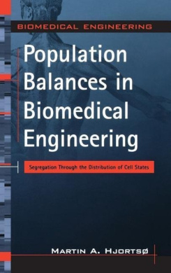 Population Balances in Biomedical Engineering: Segregation Through the Distribution of Cell States cover
