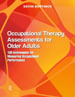 Occupational Therapy Assessments for Older Adults: 100 Instruments for Measuring Occupational Performance cover
