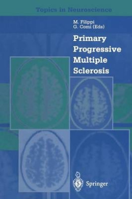 Primary Progressive Multiple Sclerosis (Topics in Neuroscience) cover