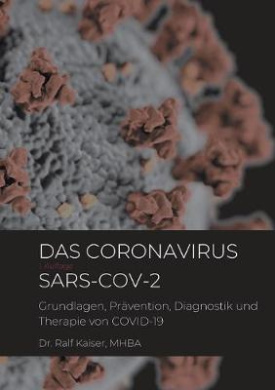 Das Coronavirus SARS-CoV-2: Grundlagen, Prvention, Diagnostik und Therapie von COVID-19 cover