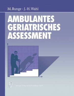 Ambulantes Geriatrisches Assessment: Werkzeuge Fr Die Ambulante Geriatrische Rehabilitation cover