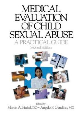 Medical Evaluation of Child Sexual Abuse: A Practical Guide cover