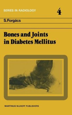 Bones and Joints in Diabetes Mellitus (Series in Radiology) cover