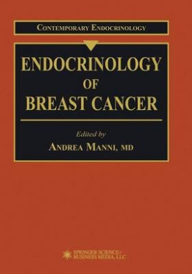 Endocrinology of Breast Cancer (Contemporary Endocrinology) cover