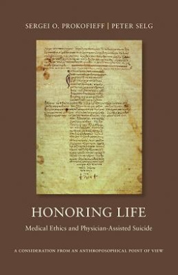 Honoring Life: Medical Ethics and Physician-Assisted Suicide cover