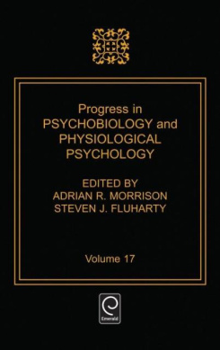 Progress in Psychobiology and Physiological Psychology (Progress in Psychobiology & Physiological Psychology S.) cover