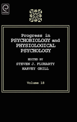 Progress In Psychobiology and Physiological Psychology (Progress in Psychobiology & Physiological Psychology S.) cover