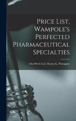Price List, Wampole's Perfected Pharmaceutical Specialties cover