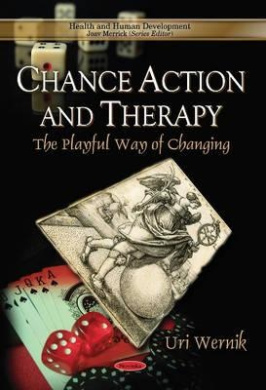 Chance Action & Therapy: The Playful Way of Changing cover